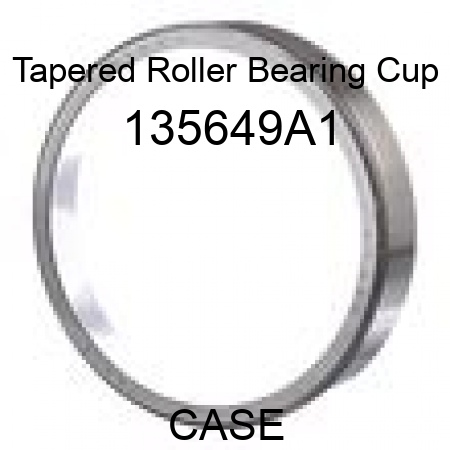 Tapered Roller Bearing Cup 135649A1