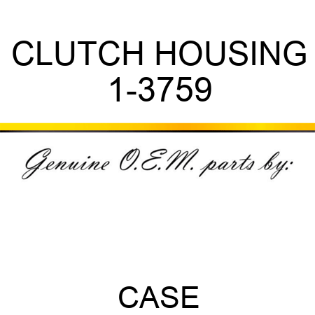 CLUTCH HOUSING 1-3759