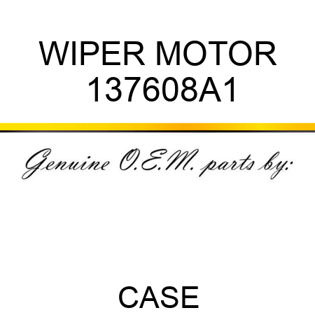 WIPER MOTOR 137608A1