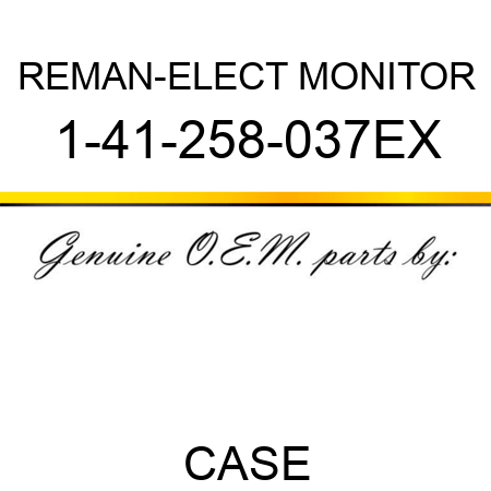 REMAN-ELECT MONITOR 1-41-258-037EX