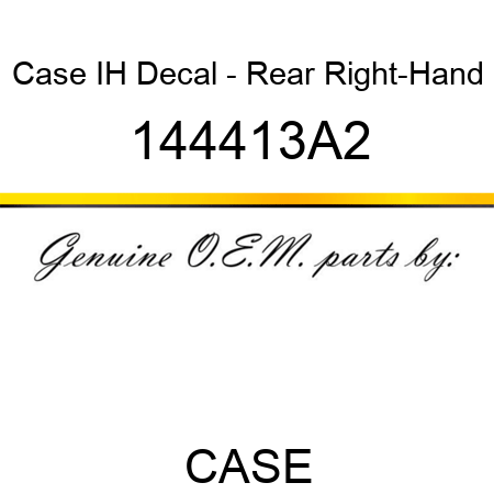Case IH Decal - Rear Right-Hand 144413A2