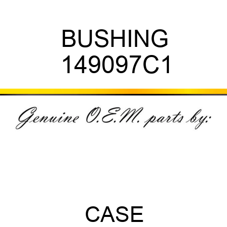 BUSHING 149097C1