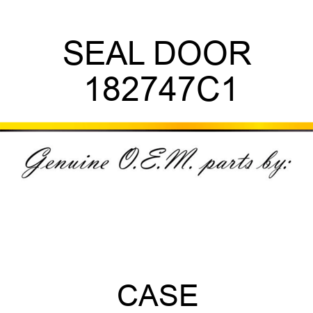 SEAL, DOOR 182747C1