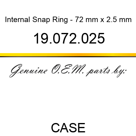 Internal Snap Ring - 72 mm x 2.5 mm 19.072.025