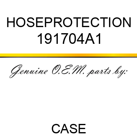 HOSE,PROTECTION 191704A1