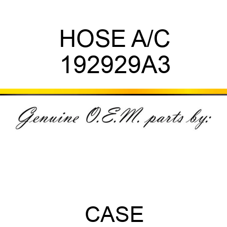 HOSE, A/C 192929A3