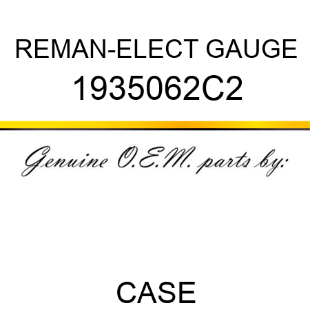 REMAN-ELECT GAUGE 1935062C2