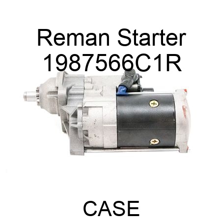 Reman Starter 1987566C1R
