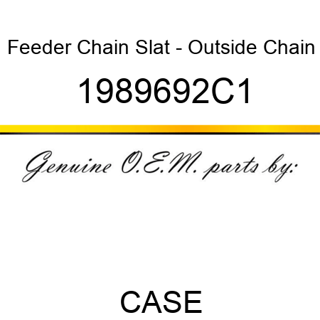 Feeder Chain Slat - Outside Chain 1989692C1