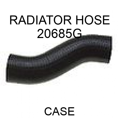 RADIATOR HOSE 20685G