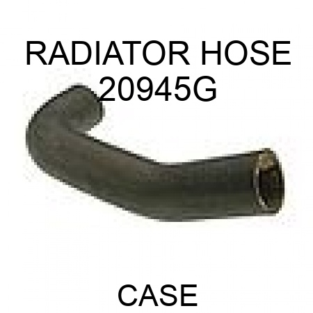 RADIATOR HOSE 20945G
