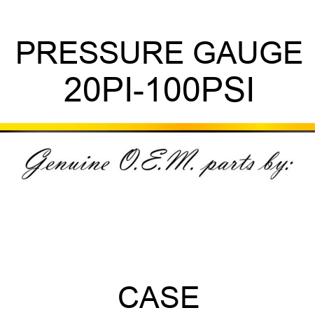 PRESSURE GAUGE 20PI-100PSI