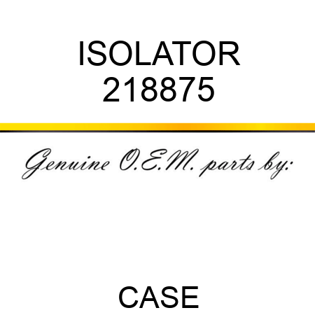 ISOLATOR 218875
