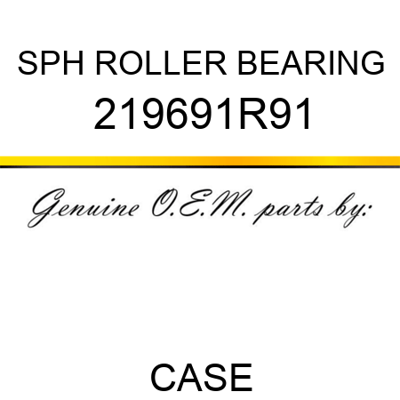 SPH ROLLER BEARING 219691R91