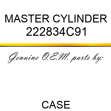 MASTER CYLINDER 222834C91