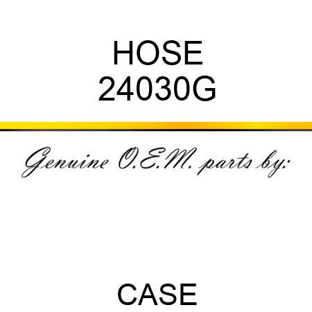 HOSE 24030G