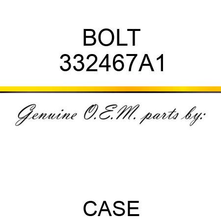 BOLT 332467A1