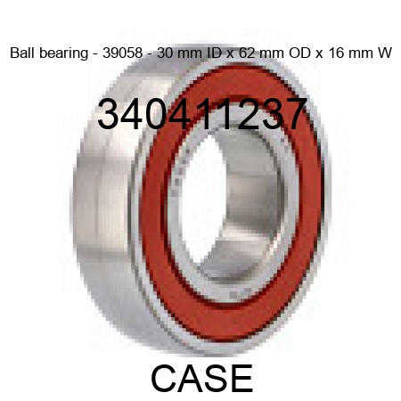 Ball bearing - 39058 - 30 mm ID x 62 mm OD x 16 mm W 340411237