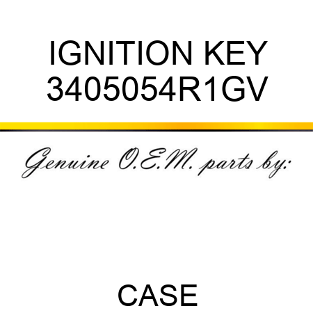 IGNITION KEY 3405054R1GV
