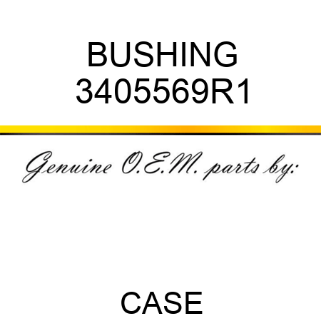 BUSHING 3405569R1
