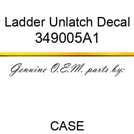 Ladder Unlatch Decal 349005A1