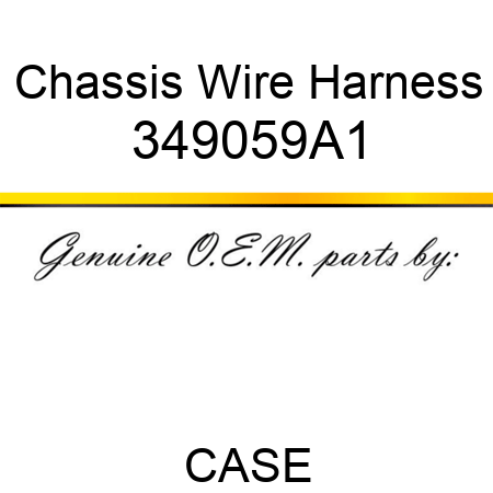 Chassis Wire Harness 349059A1