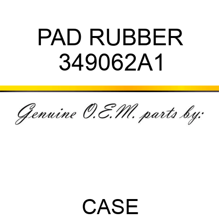 PAD, RUBBER 349062A1