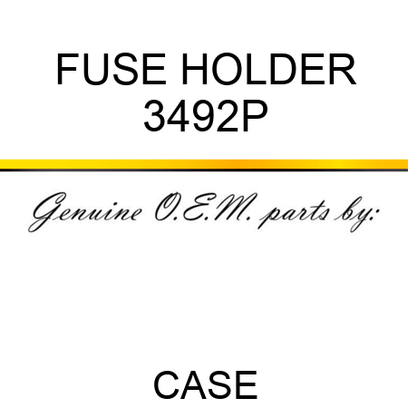 FUSE HOLDER 3492P