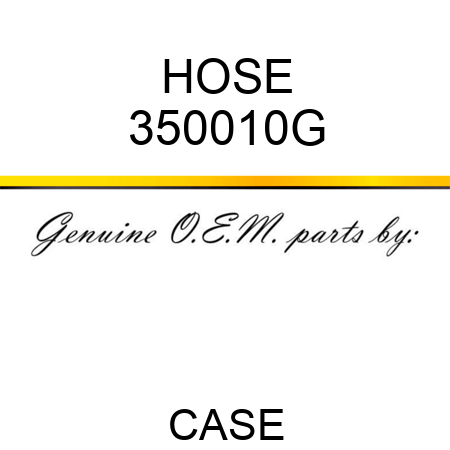 HOSE 350010G
