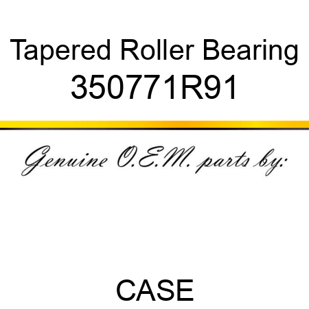 Tapered Roller Bearing 350771R91