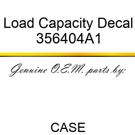 Load Capacity Decal 356404A1