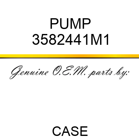 PUMP 3582441M1