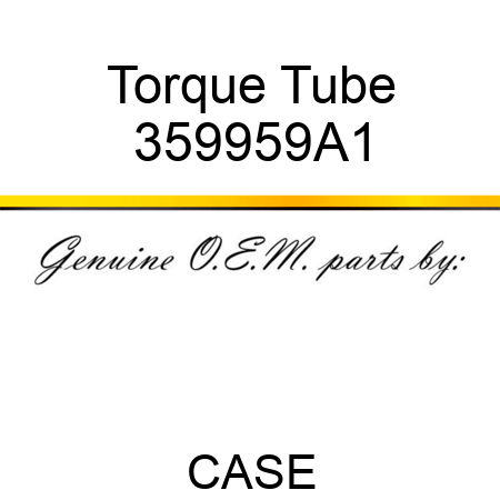 Torque Tube 359959A1