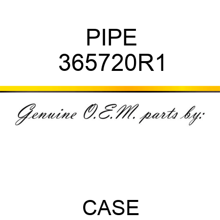 PIPE 365720R1