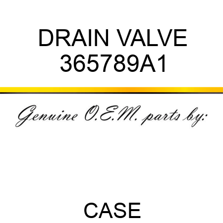 DRAIN VALVE 365789A1