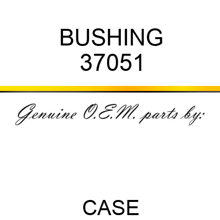 BUSHING 37051