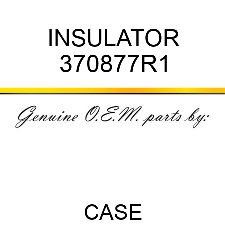 INSULATOR 370877R1