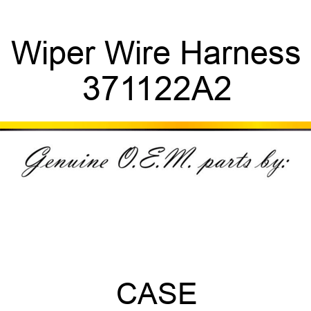 Wiper Wire Harness 371122A2