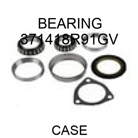 BEARING 371418R91GV