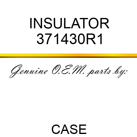 INSULATOR 371430R1
