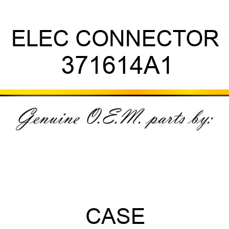 ELEC CONNECTOR 371614A1