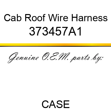 Cab Roof Wire Harness 373457A1