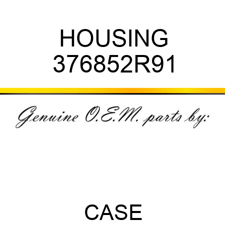 HOUSING 376852R91