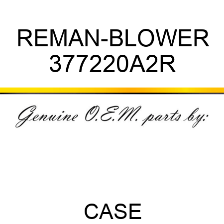 REMAN-BLOWER 377220A2R