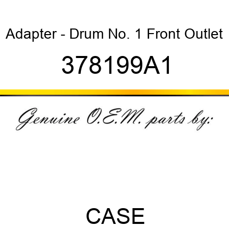 Adapter - Drum No. 1 Front Outlet 378199A1