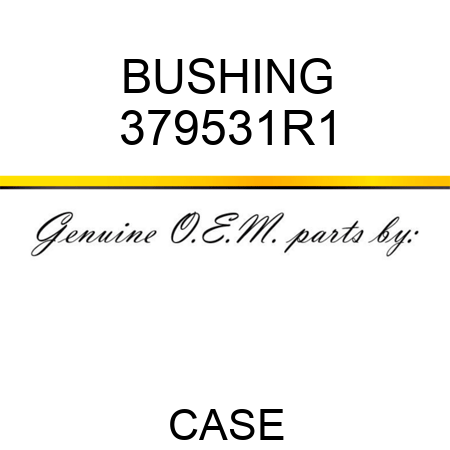 BUSHING 379531R1