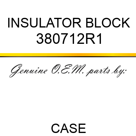 INSULATOR BLOCK 380712R1