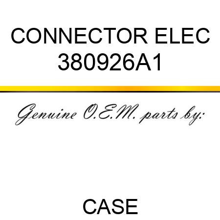 CONNECTOR, ELEC 380926A1