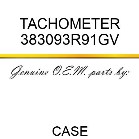TACHOMETER 383093R91GV