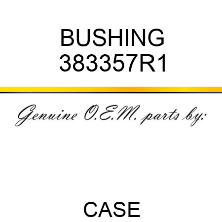 BUSHING 383357R1